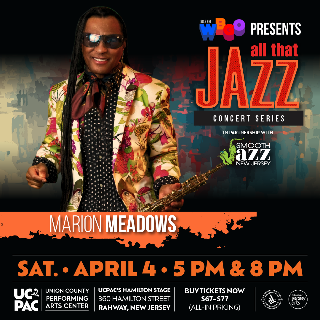 WBGO presents All That Jazz at UCPAC's Hamilton Stage with Marion Meadows