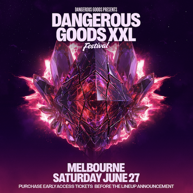 Dangerous Goods XXL Festival - Melbourne