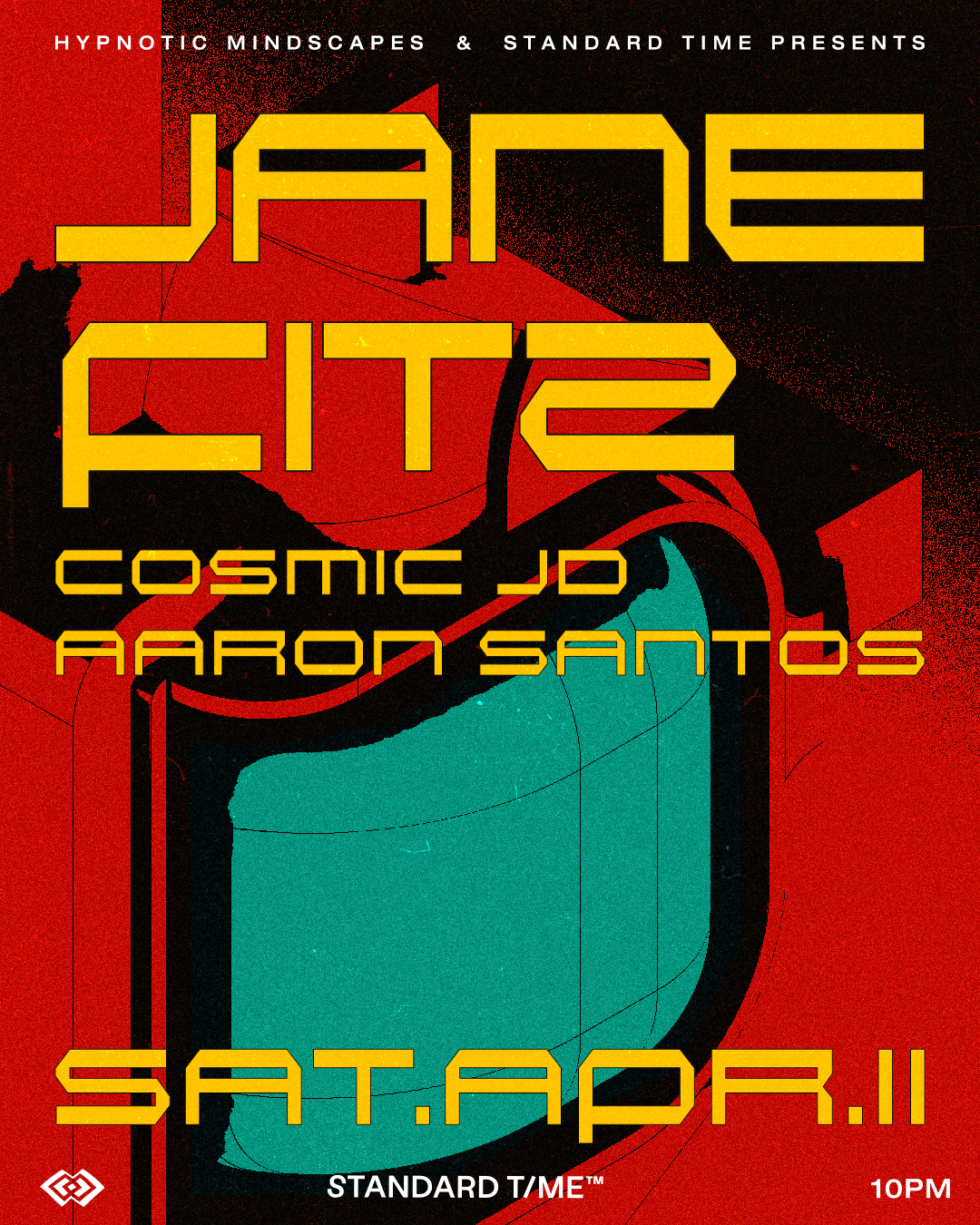 Jane Fitz, Cosmic JD and Aaron Santos presented by Hypnotic Mindscapes x Standard Time