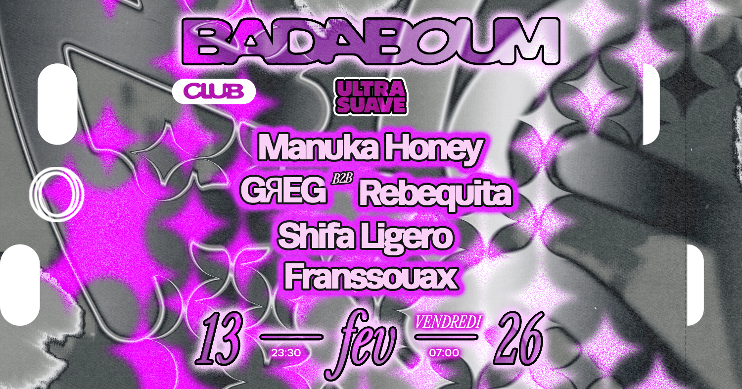 Club — ULTRA SUAVE: Manuka Honey, GЯEG, Rebequita, Shifa Ligero, Franssouax