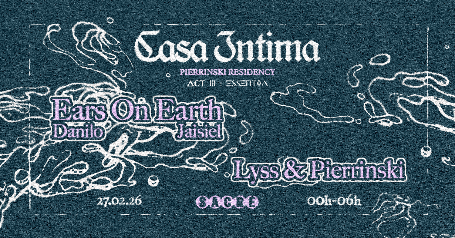 Sacré présente: Casa Intima #3