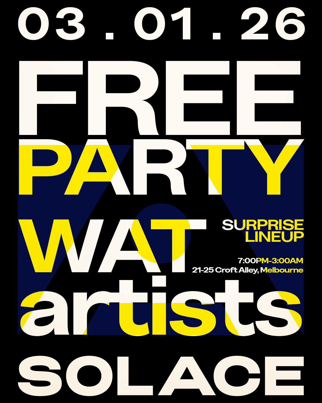 Solace & WAT artist FREE PARTY W/ Tornado Wallace & Courtney Bailey