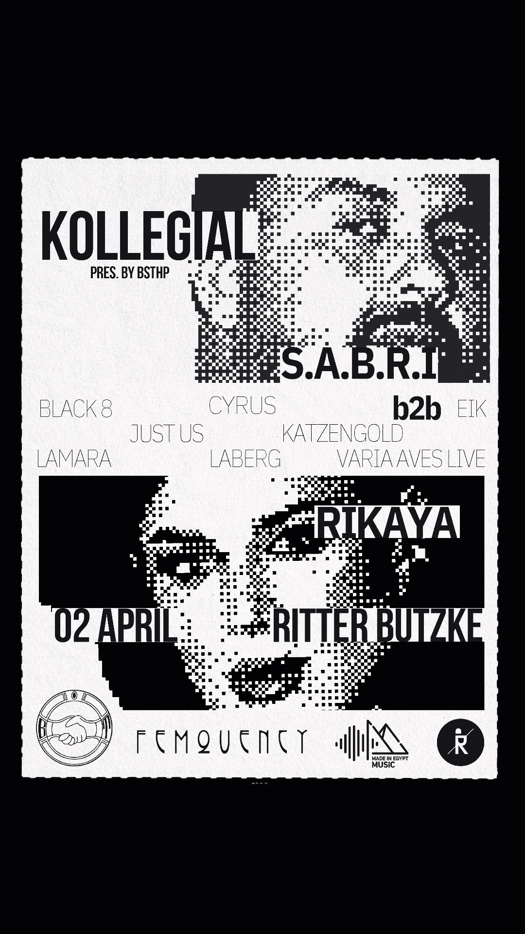 KOLLEGIAL pres. by BSTHP - with S.A.B.R.I, RIKAYA, Femquency and many more