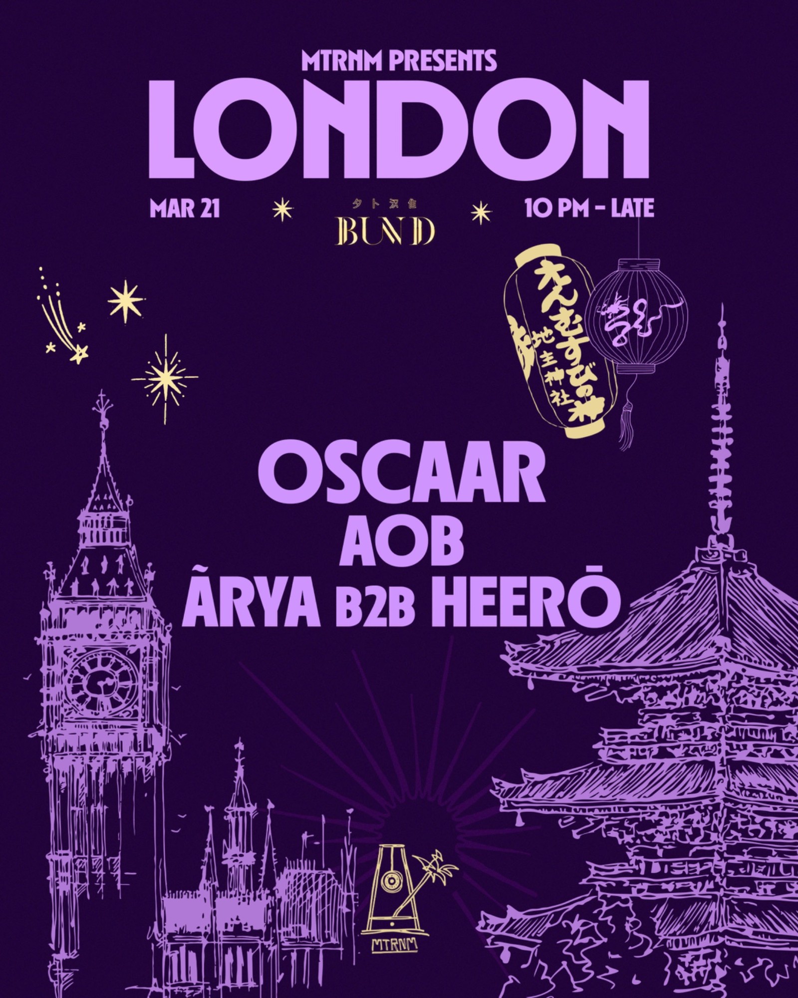 MTRNM presents: Bund - London