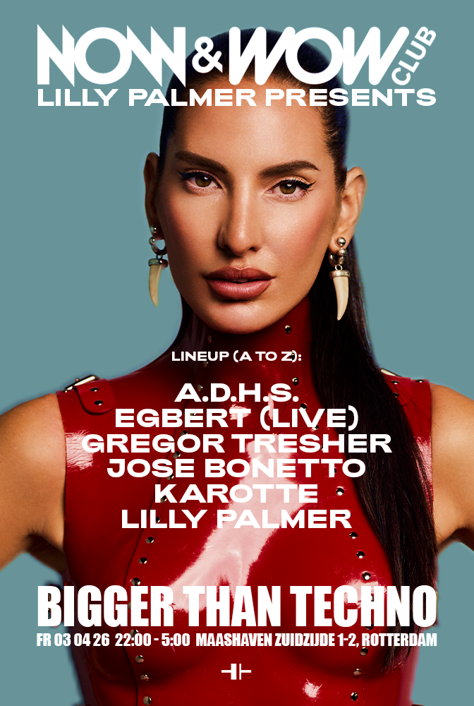 Lilly Palmer PRESENTS: BIGGER THAN TECHNO
