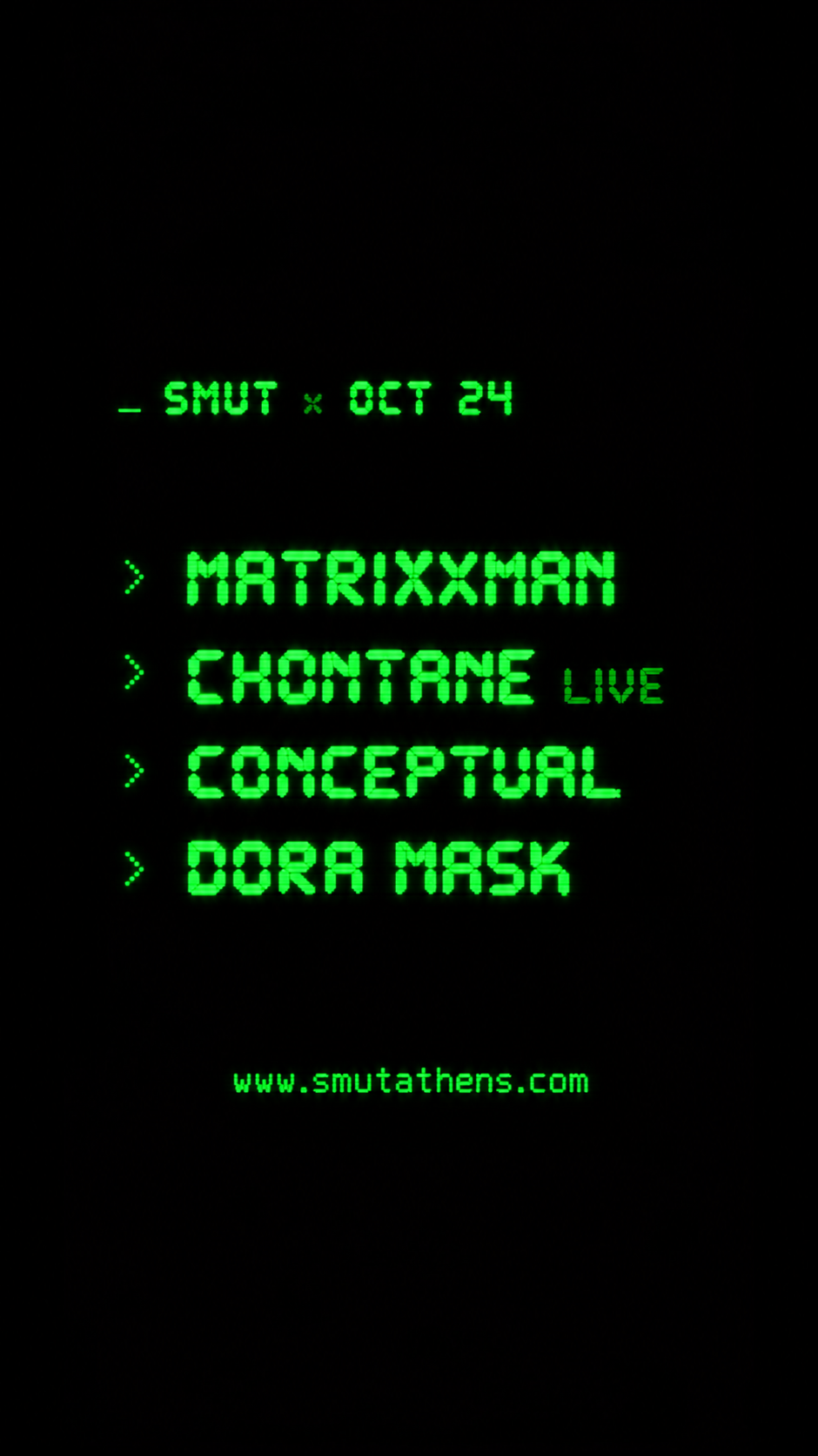 SMUT x Matrixxman x Chontane live x CONCEPTUAL