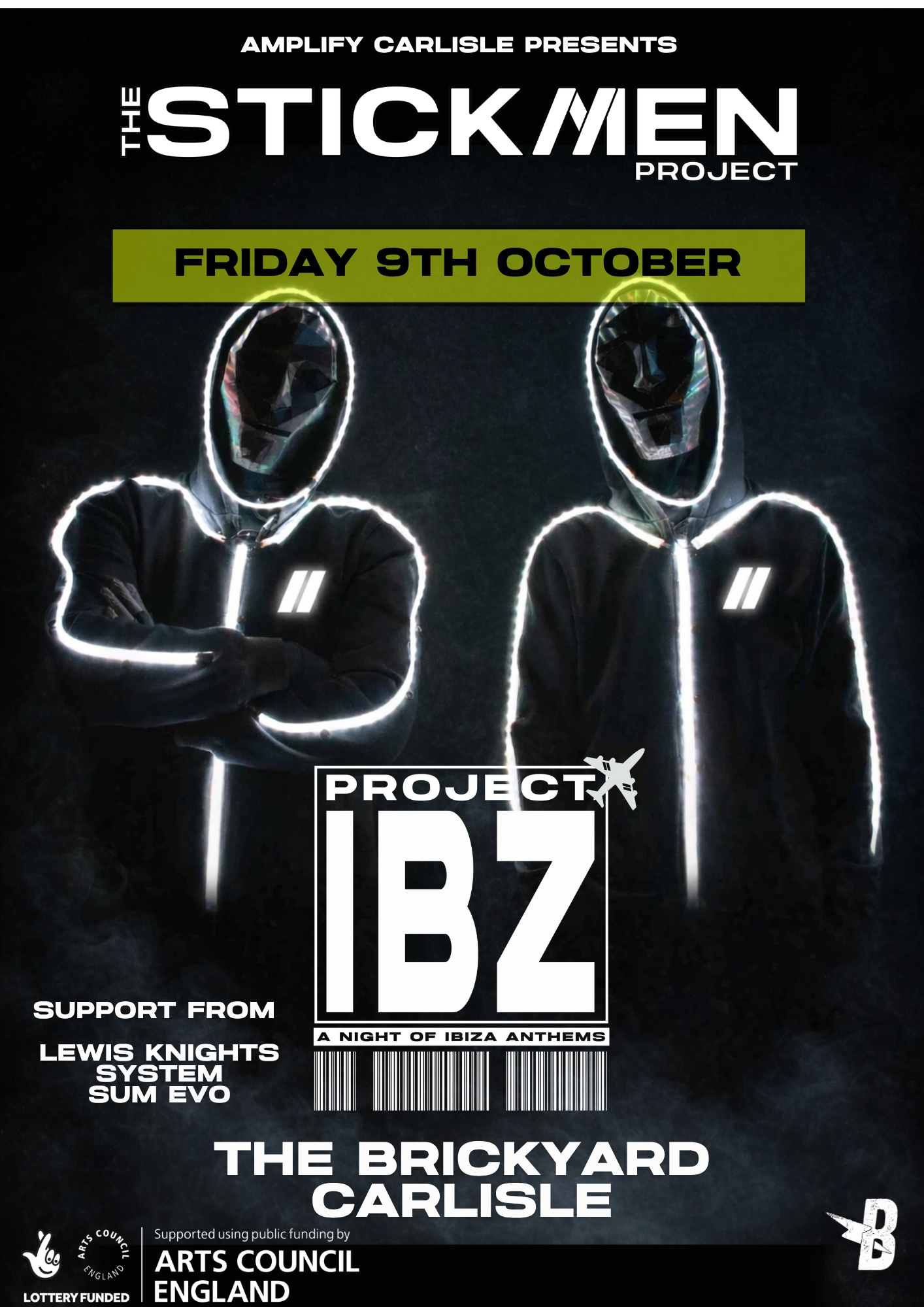 The Stickmen Project: Project IBZ in Carlisle