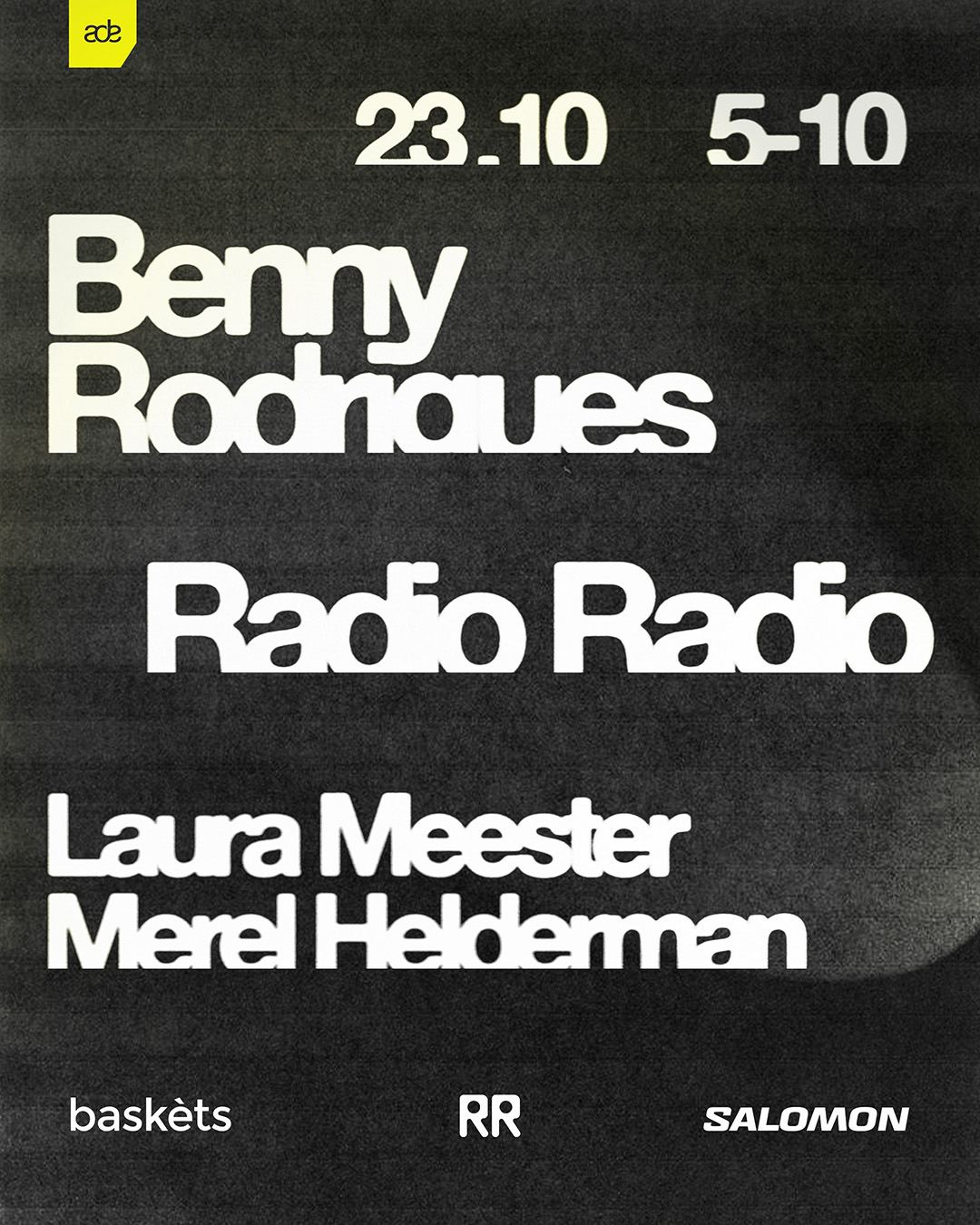ADE: Baskets x Salomon with Benny Rodrigues • Laura Meester • Merel Helderman