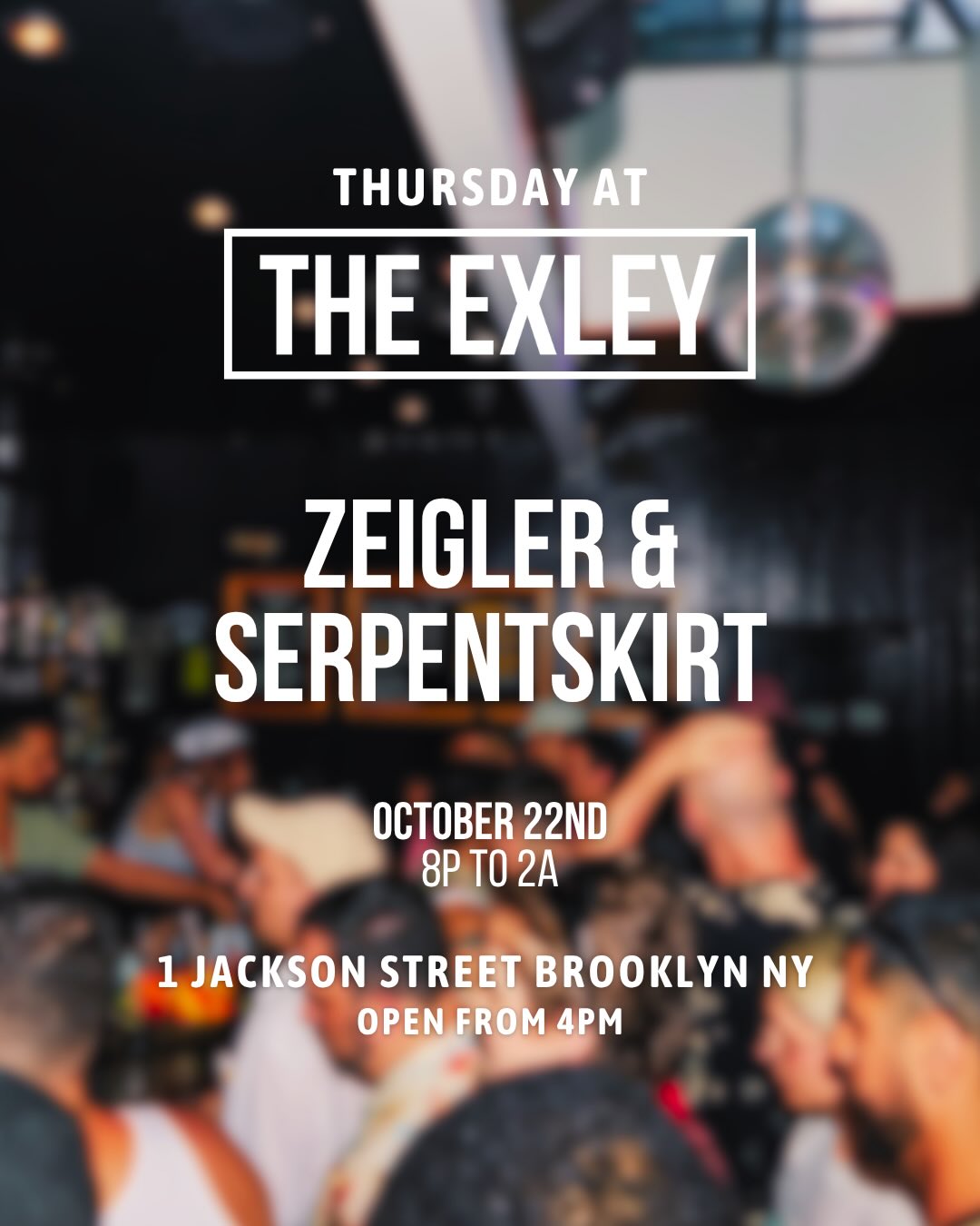 The Exley Thursday Night w/ Zeigler & serpentskirt