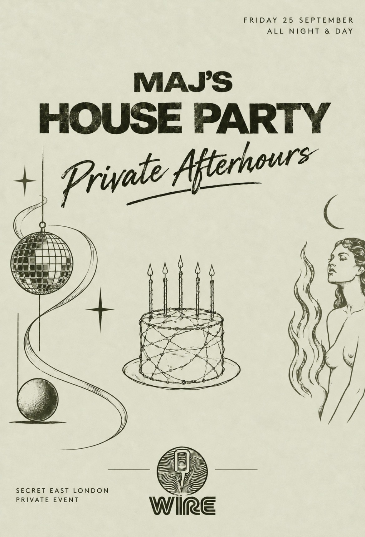 MAJ's HOUSE: SECRET LONDON AFTERHOURS x THE WIRE - PRIVATE EVENT