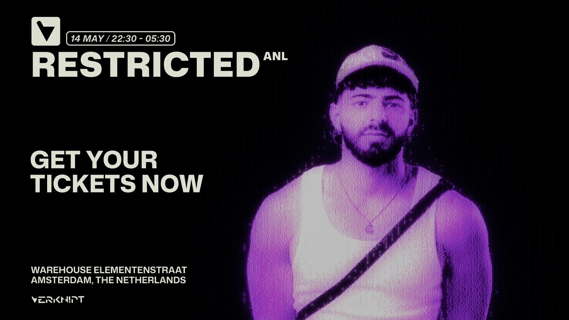 VERKNIPT PRESENTS RESTRICTED ALL NIGHT LONG
