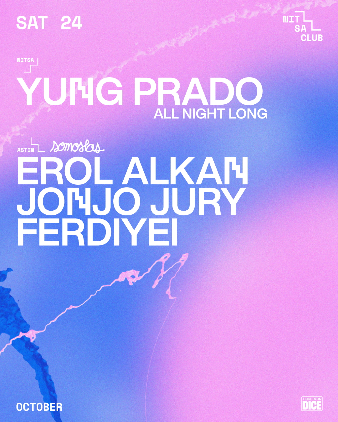 Yung Prado All Night Long / Somoslas: Erol Alkan · Jonjo Jury · Ferdiyei
