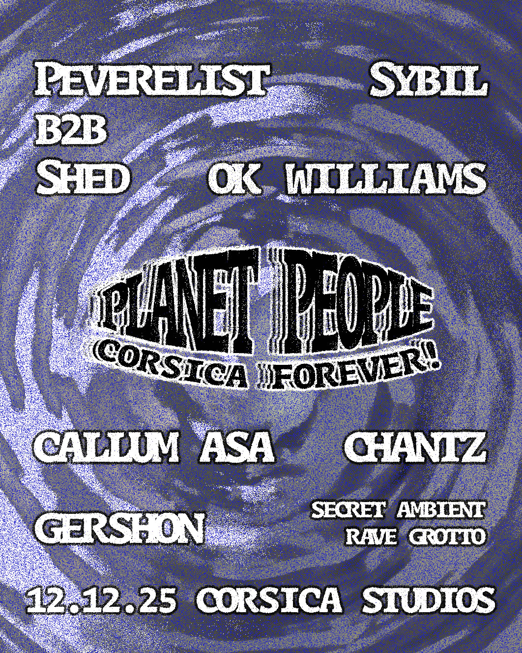 Planet People: OK Williams, Shed b2b Peverelist, Sybil