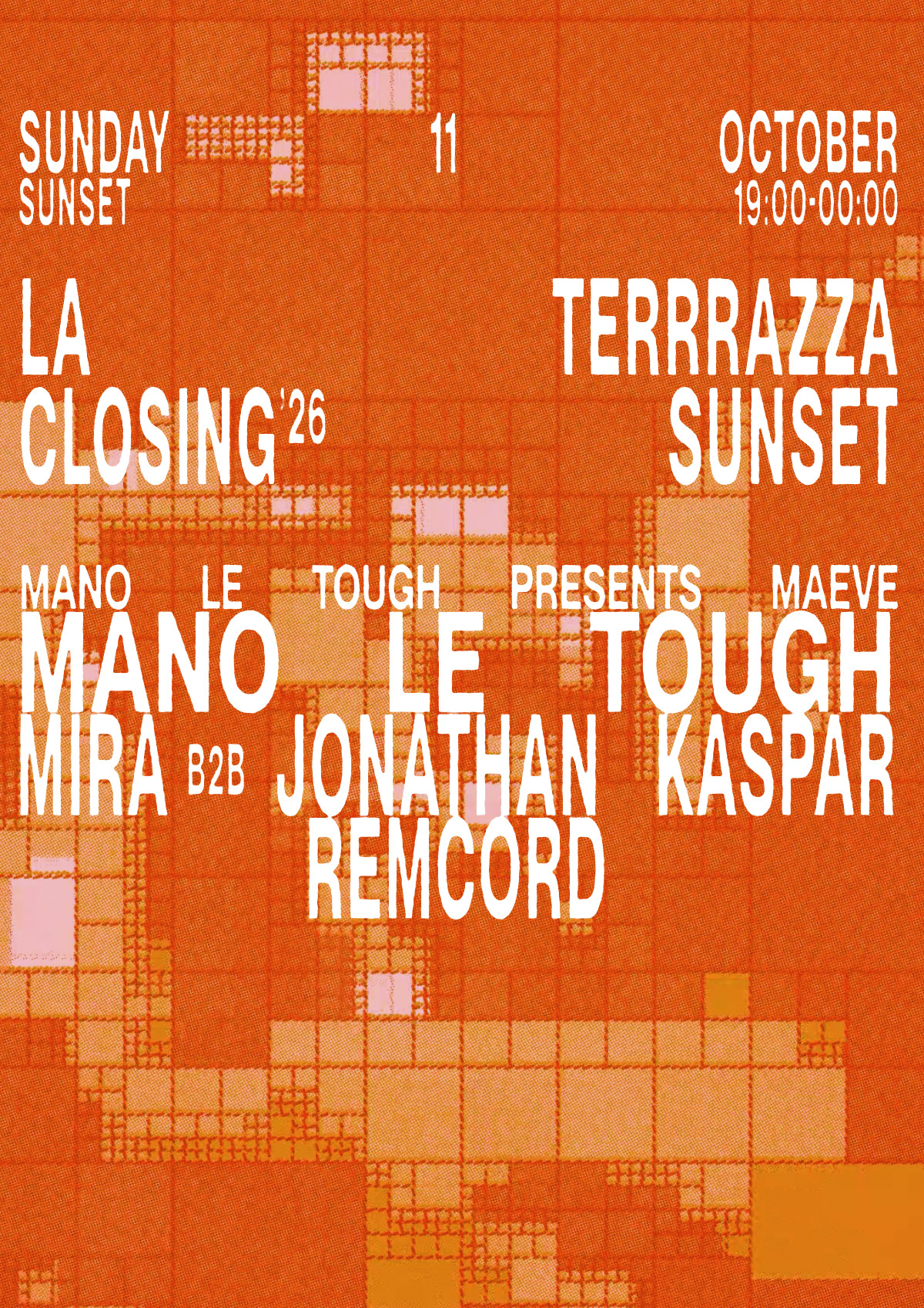 La Terrrazza Closing Sunset x Mano Le Tough pres. Maeve