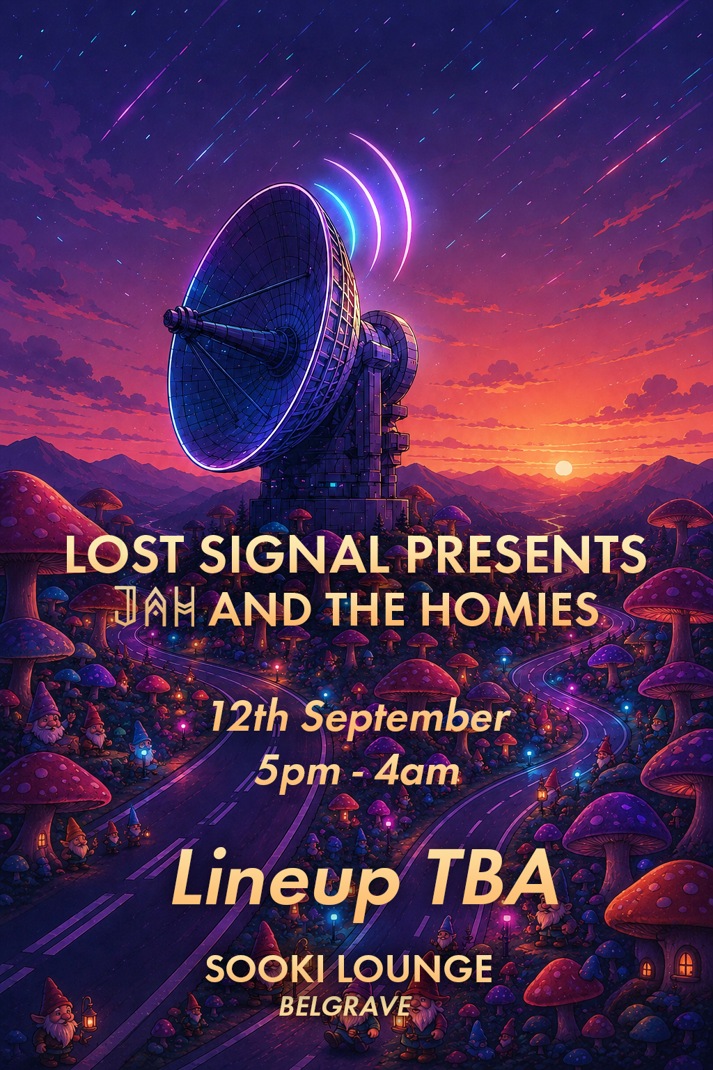 Lost Signal presents: JAH & The Homies