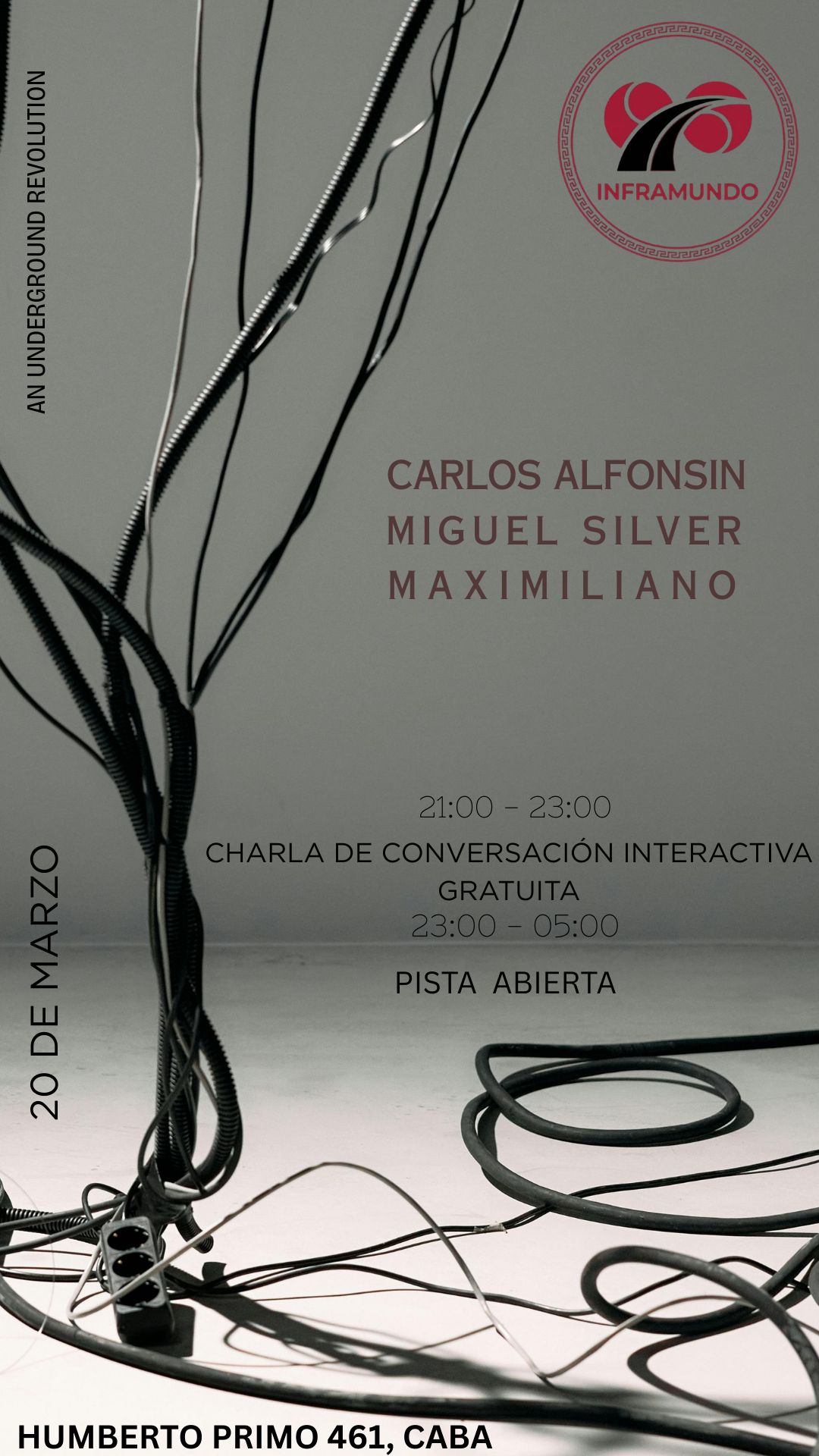Inframundo: An Underground Revolution - CARLOS ALFONSIN - Miguel Silver - MAXIMILIANO
