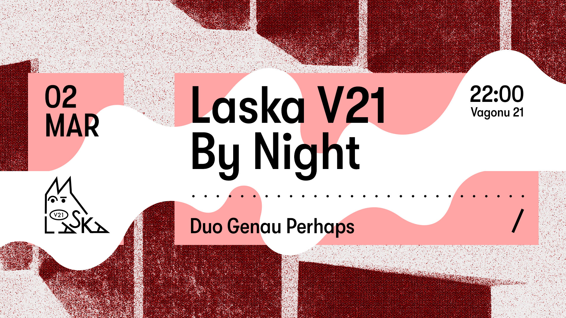 Laska V21 by Night - Duo Genau Perhaps