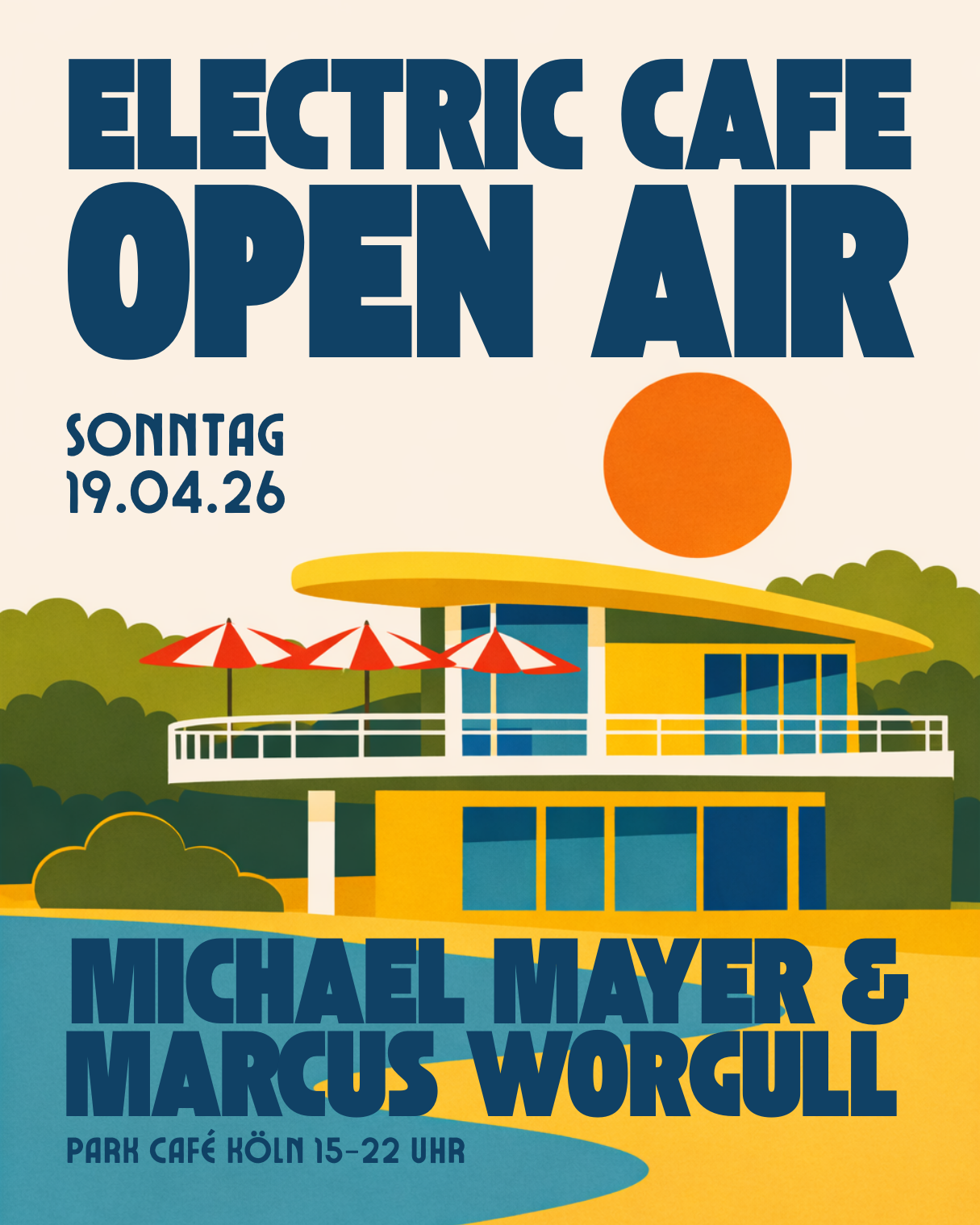 Electric Cafe - Open Air with Michael Mayer & Marcus Worgull