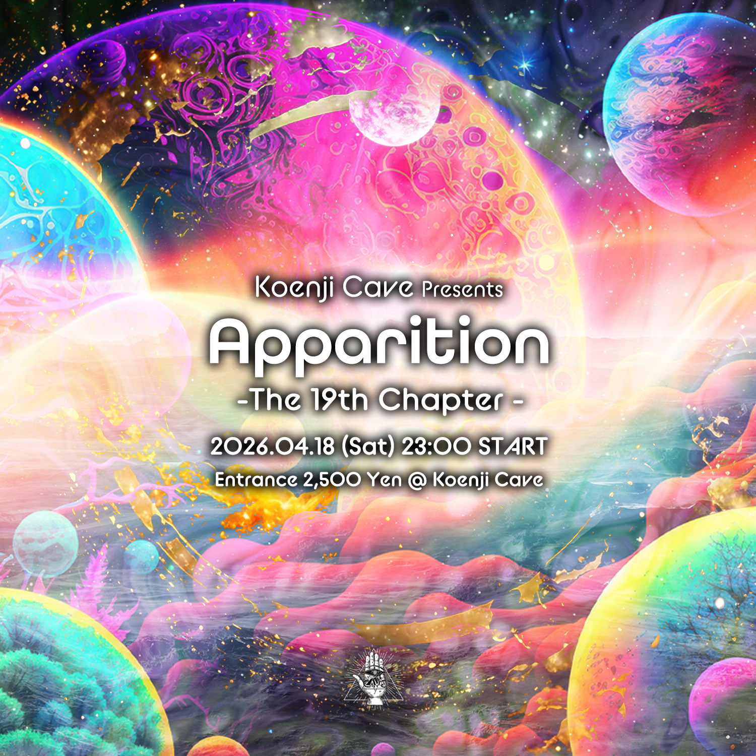 Koenji Cave presents - Apparition - The 19th Chapter