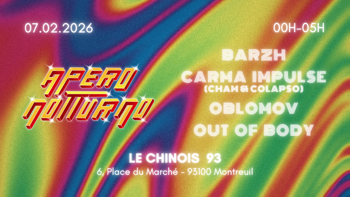 APERO NOTTURNO: Barzh • Carma Impulse • Oblomov • O.O.B