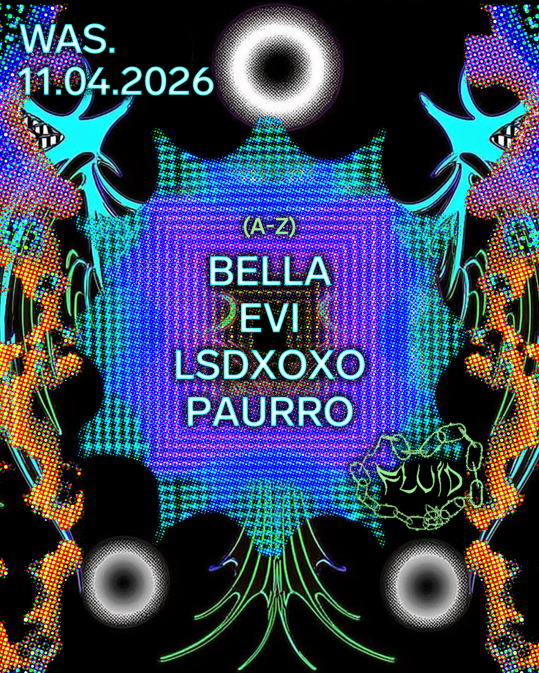 FLUID // BELLA • Evi • LSDXOXO • PAURRO