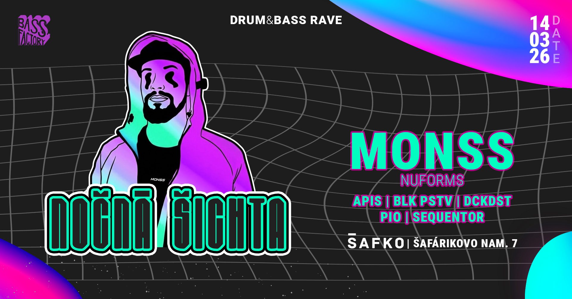 NOČNÁ ŠICHTA x MONSS (D&B RAVE)