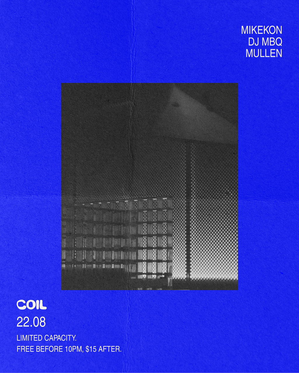 Coil pres: Mikekon, DJ MBq, Mullen