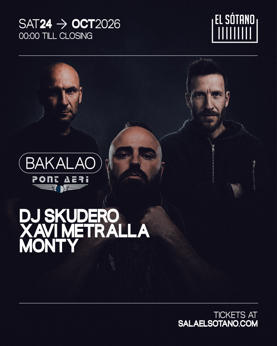 BAKALAO presenta PONT AERI: DJ Skudero, Xavi Metralla, Monty