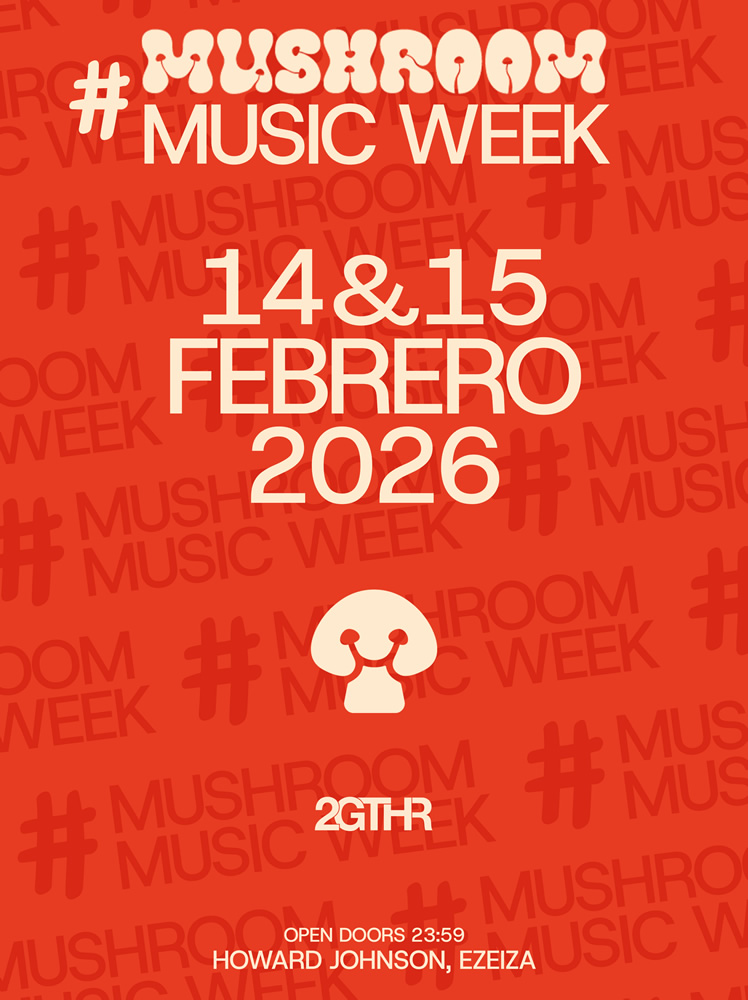 VERY SPECIAL GUEST & MORE ARTISTS [MUSIC WEEK] - by MUSHROOM & 2GTHR, EZEIZA