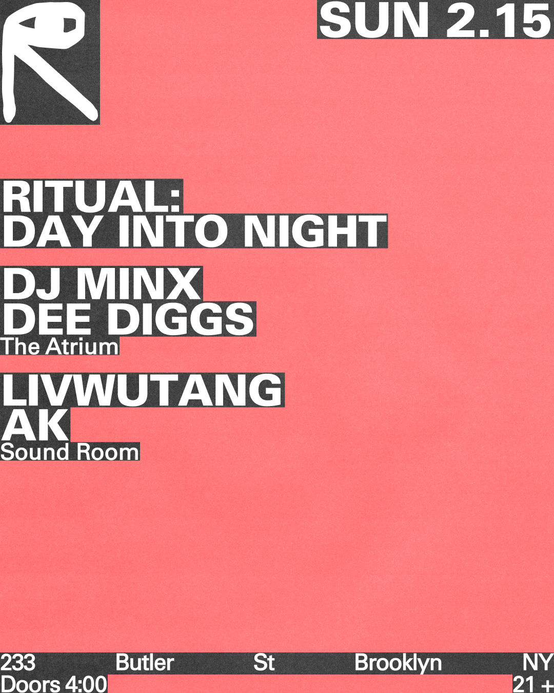 Ritual: Day Into Night with DJ Minx + Dee Diggs / livwutang + AK