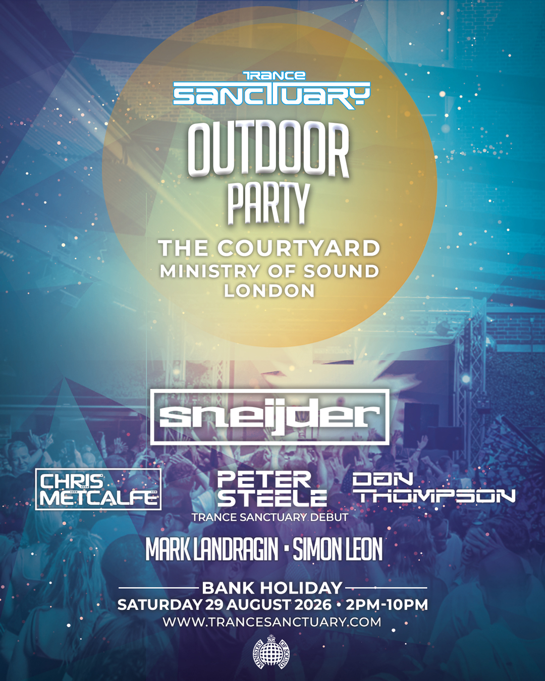 Trance Sanctuary Courtyard Party - Ministry Of Sound