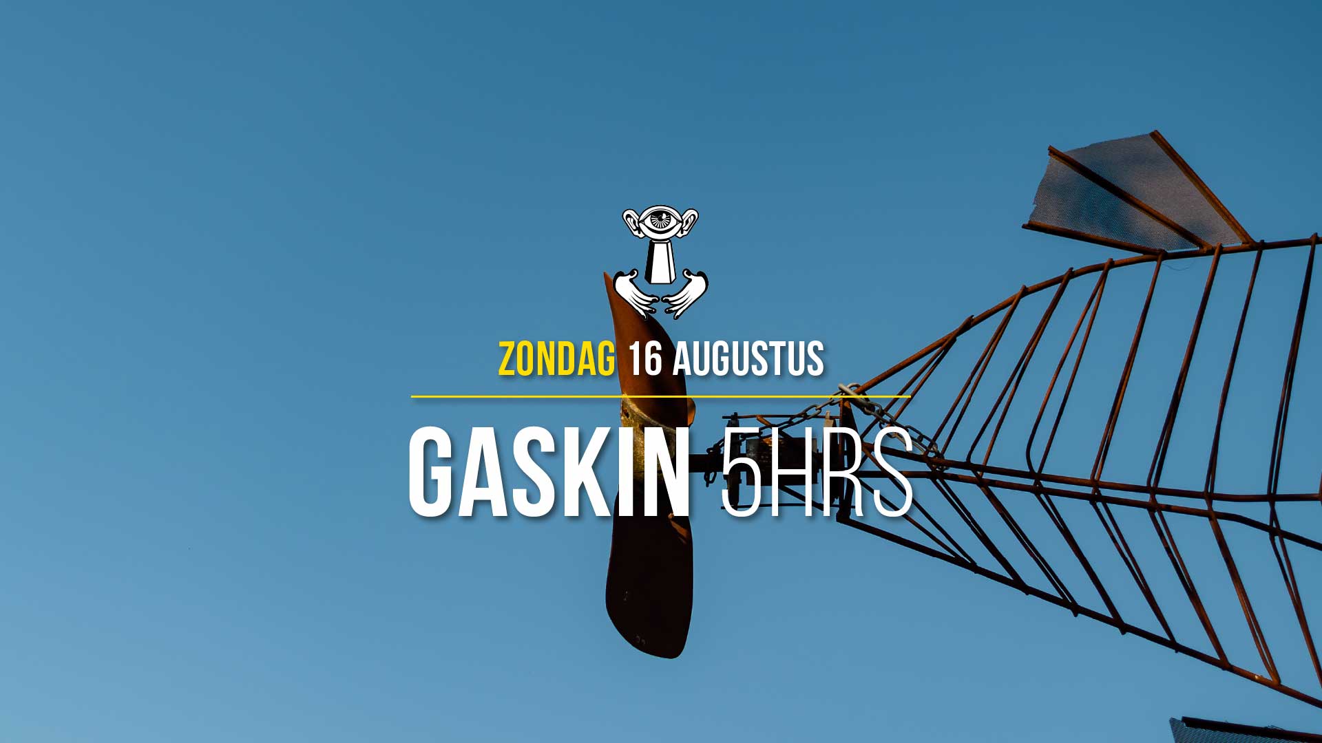 16 AUG - Thuishaven with Gaskin 5HRS