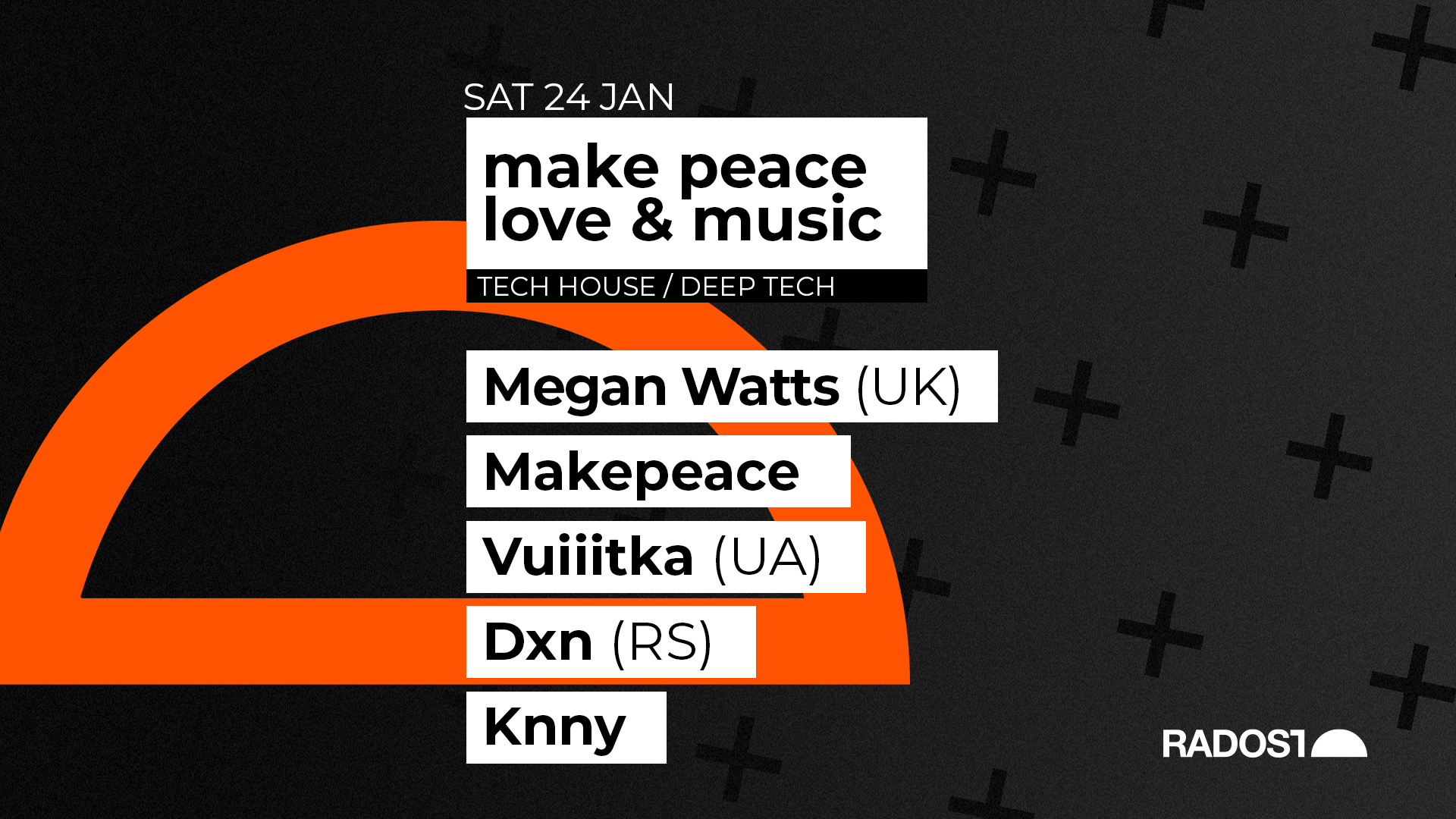 make peace love & music w. MEGAN WATTS (UK) - Makepeace - VUIIITKA (UA) - DXN (RS) - KNNY