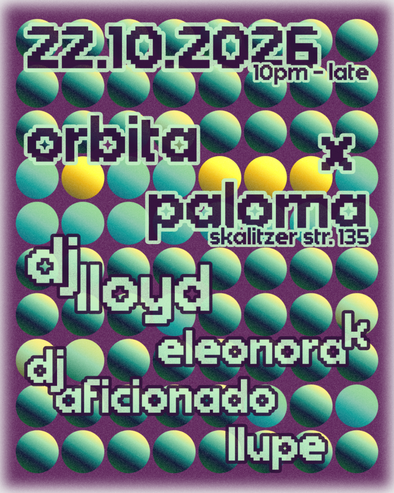 Orbita x Paloma Bar w/ DJ Lloyd