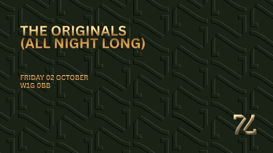77: The Originals (All Night Long) at 77, 77 Welbeck Street