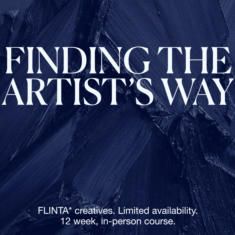 The Artist's Way: 12 week course for FLINTA* artists, musicians and creatives. East London