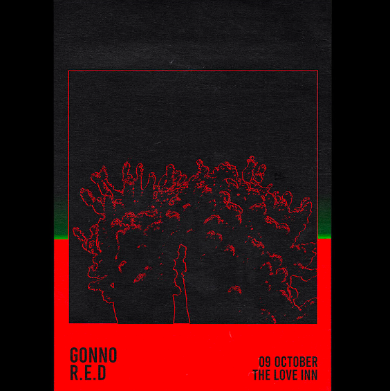 Gonno + R.E.D at The Love Inn, Bristol