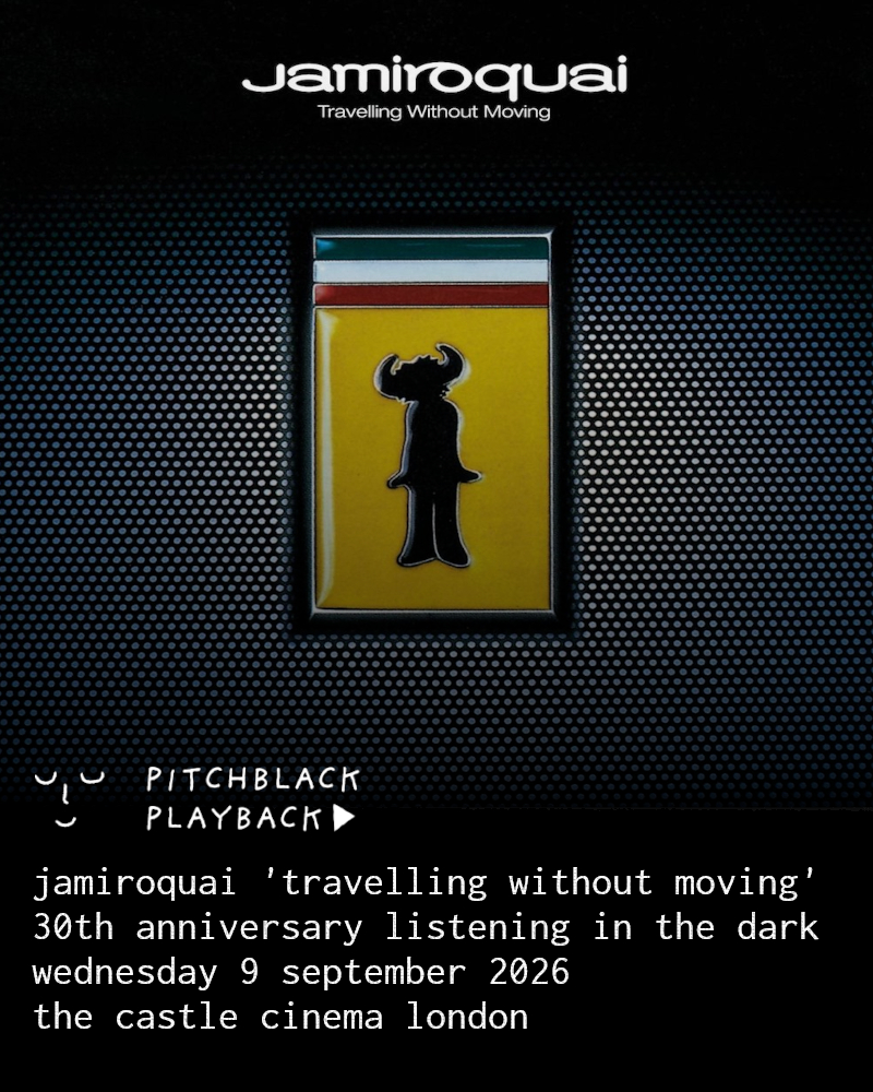 Pitchblack Playback: Jamiroquai 'Travelling Without Moving' (30th Anniversary)