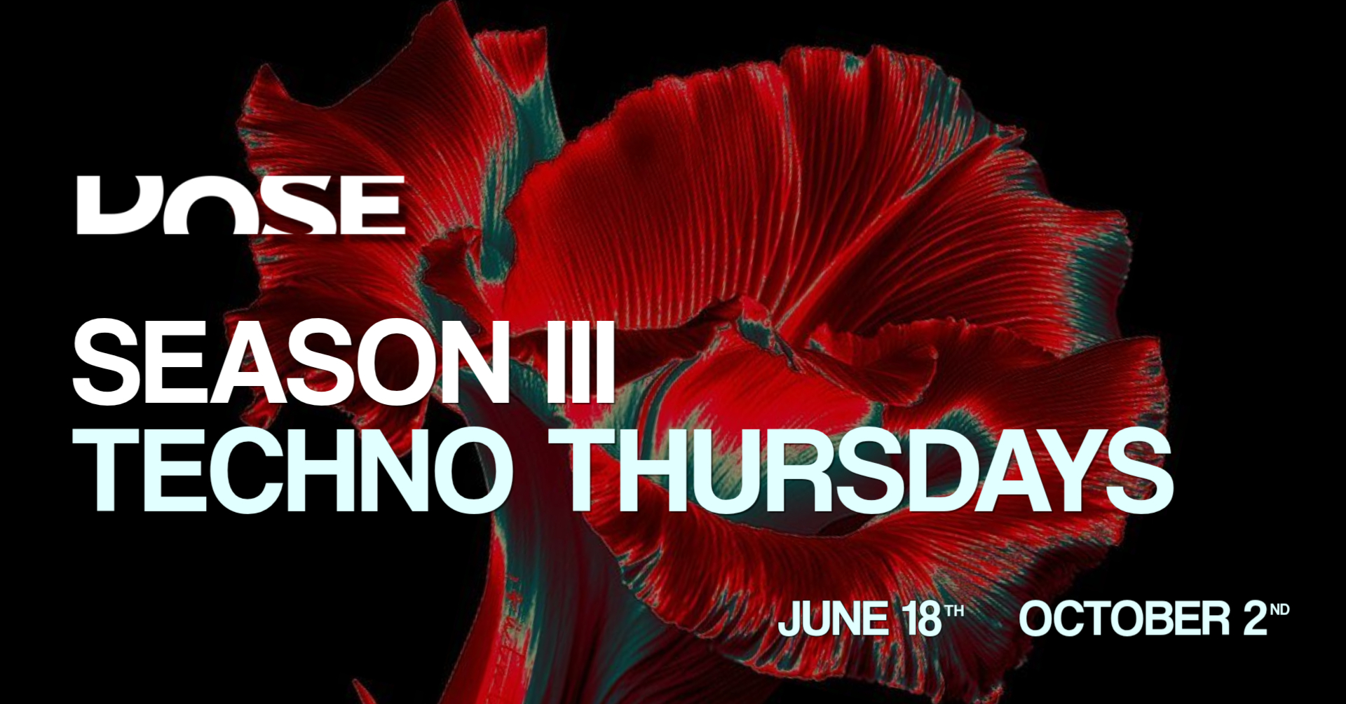 DOSE: Techno Thursdays / Season III