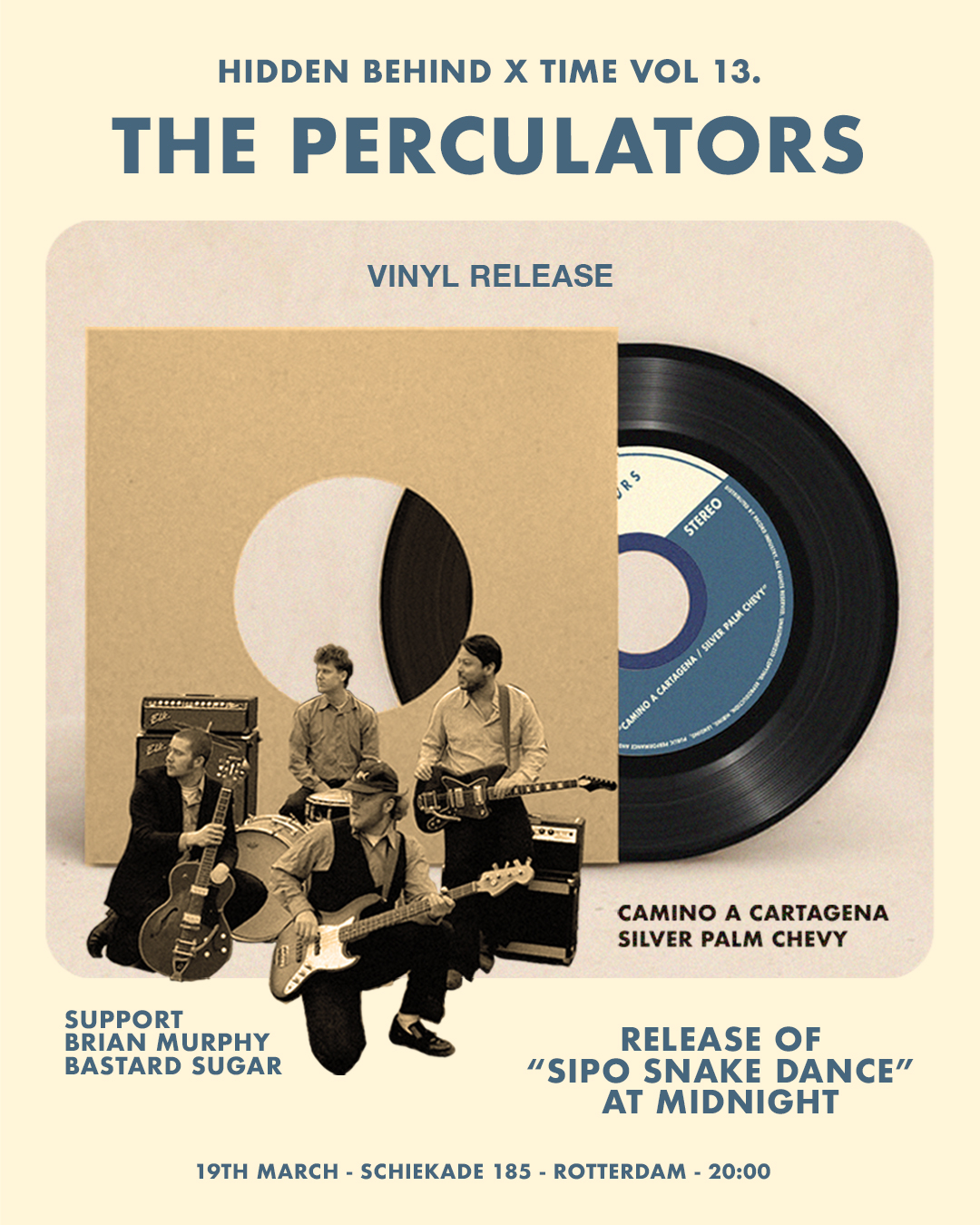 HIDDEN BEHIND X TIME VOL.13 – THE PERCULATORS VINYL RELEASE SHOW