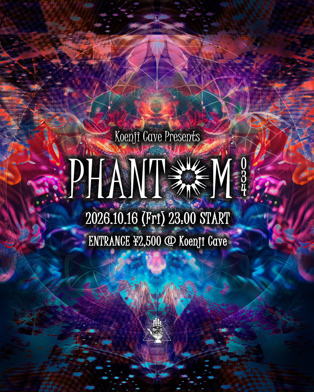 Koenji Cave presents ◎PHANTOM◎ Vol.34