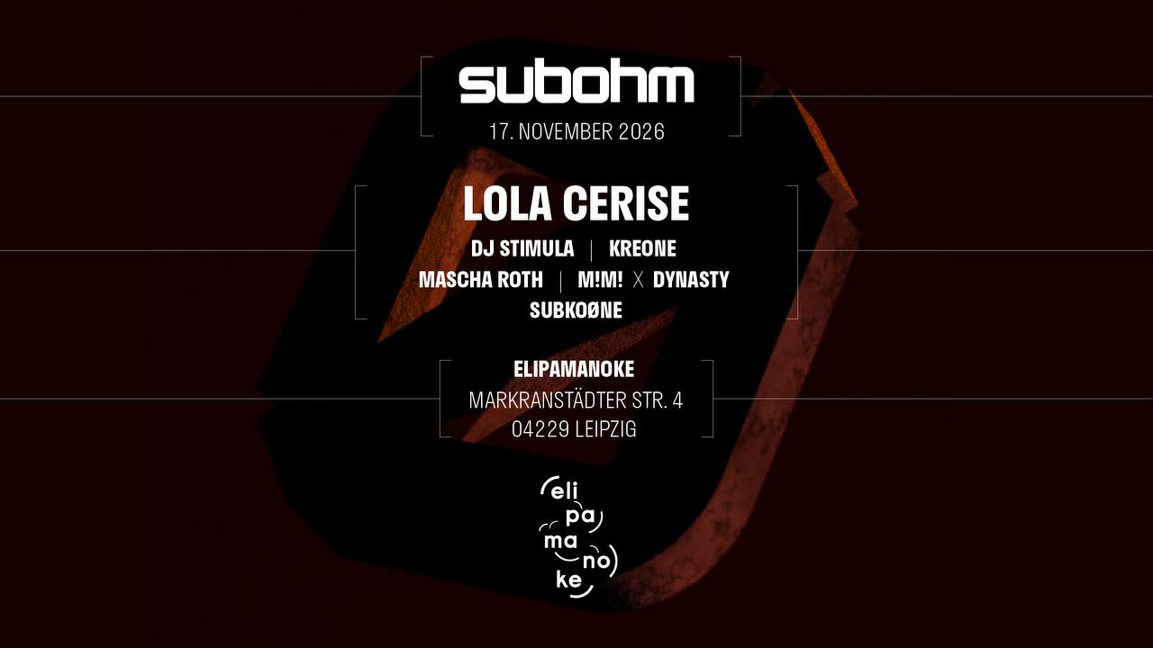 SUBØHM x eli pres. Lola Cerise