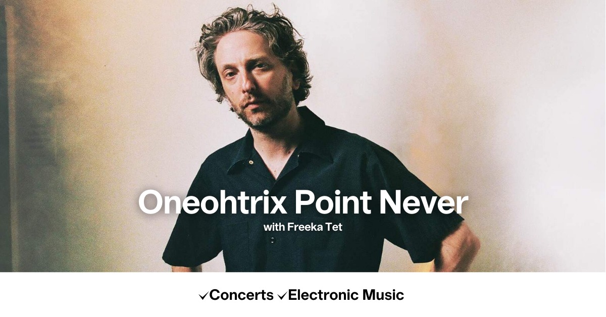 Oneohtrix Point Never
