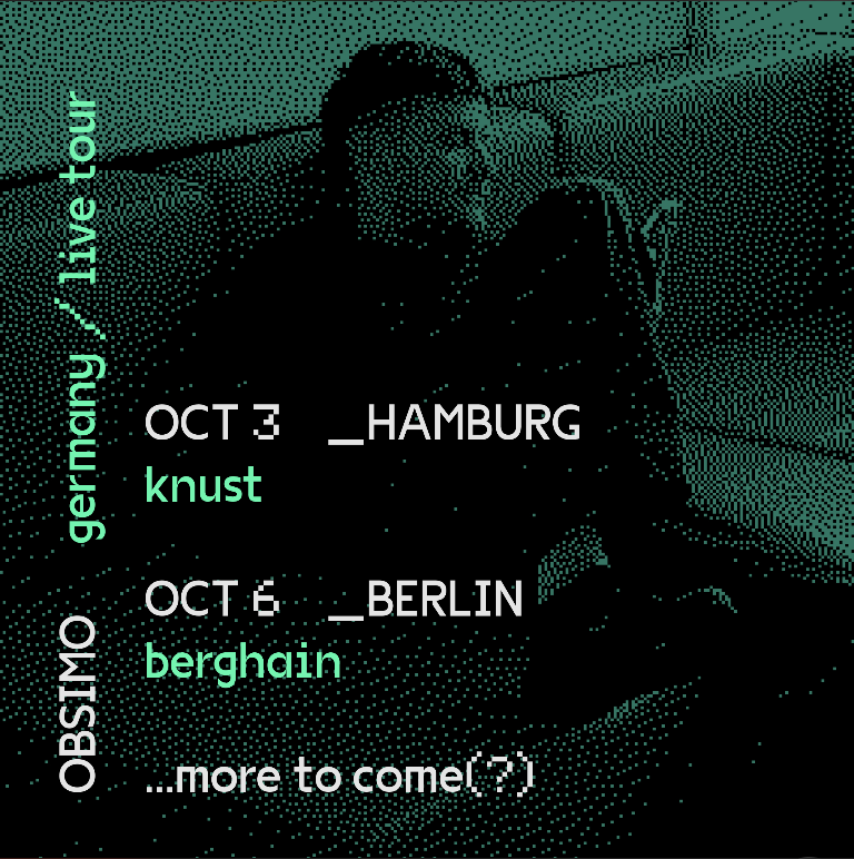 Obsimo (live set) - Hamburg — Knust, Hamburg