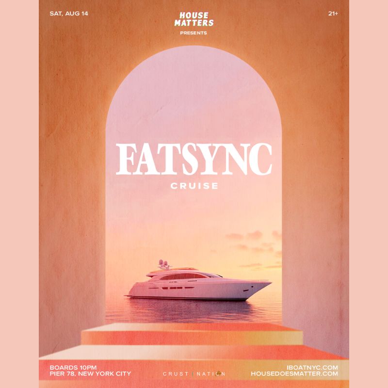 Joonbug Presents: iBoatNYC - House Matters: FATSYNC Boat Party