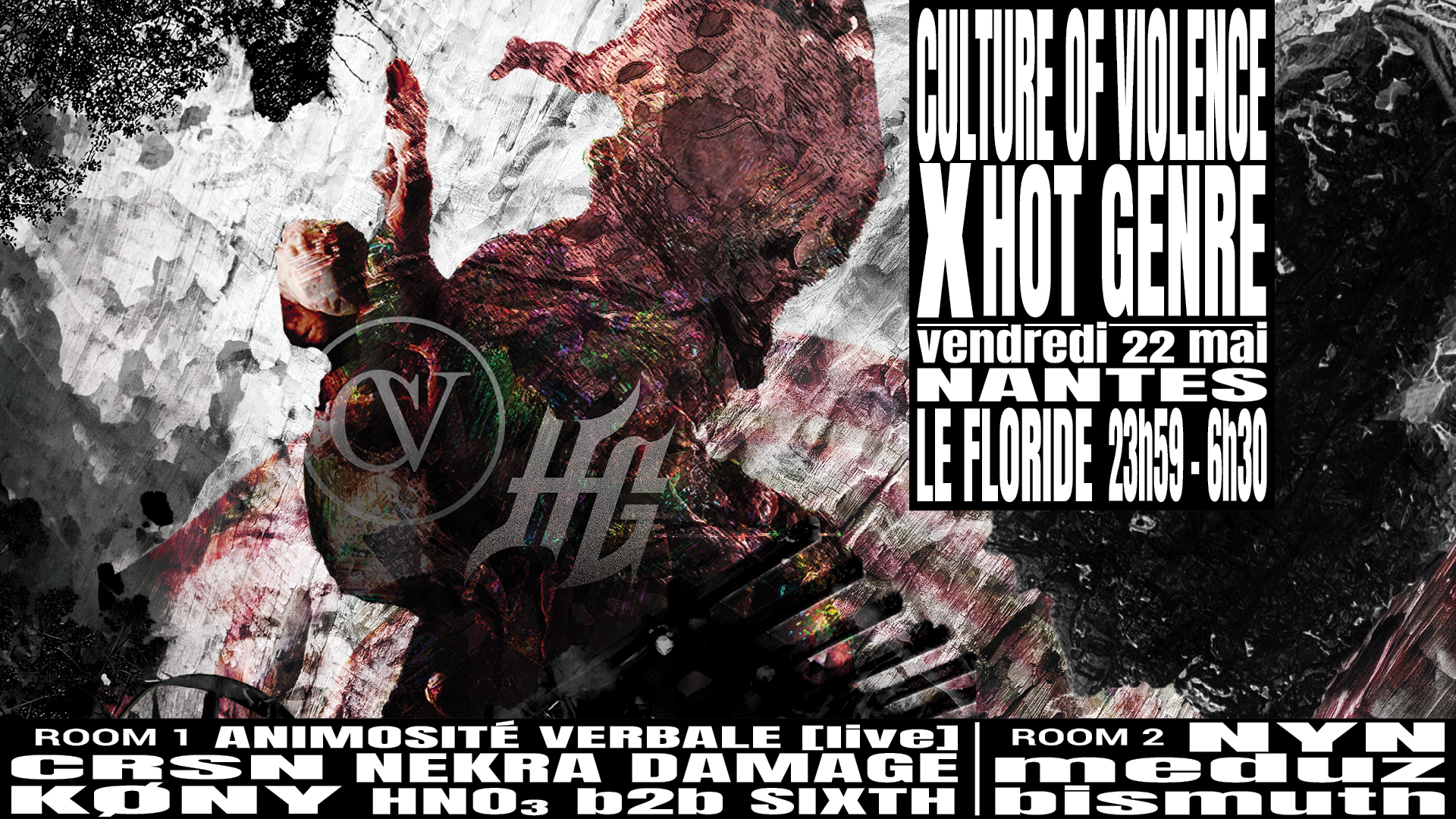 HOT GENRE x CULTURE OF VIOLENCE at Le Floride, ナント · チケット