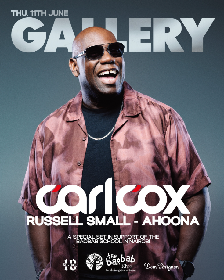 Carl Cox x Gallery (For the Baobab Kenya)