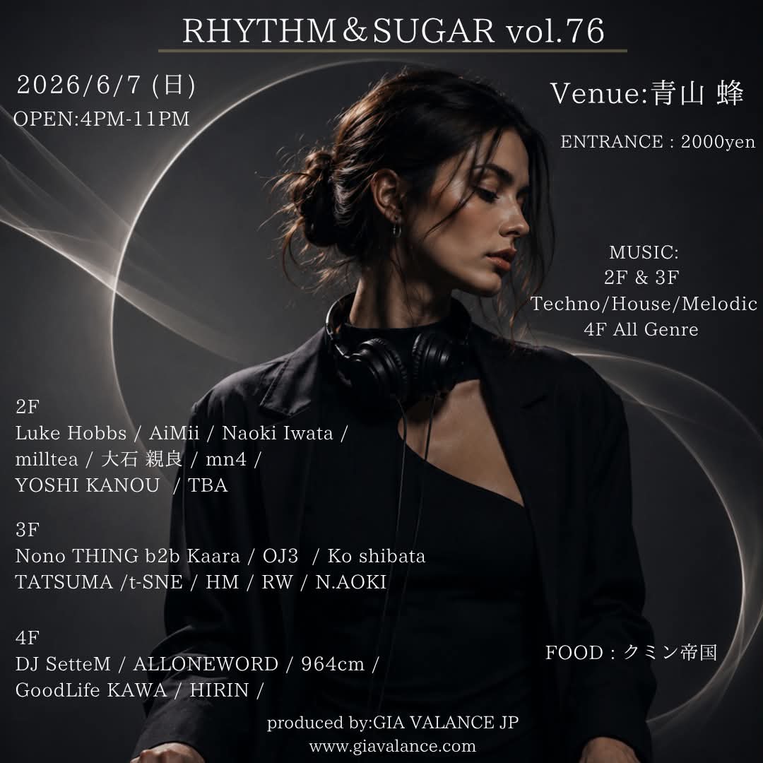 RHYTHM＆SUGAR vol. 76 at Aoyama Hachi, Tokyo