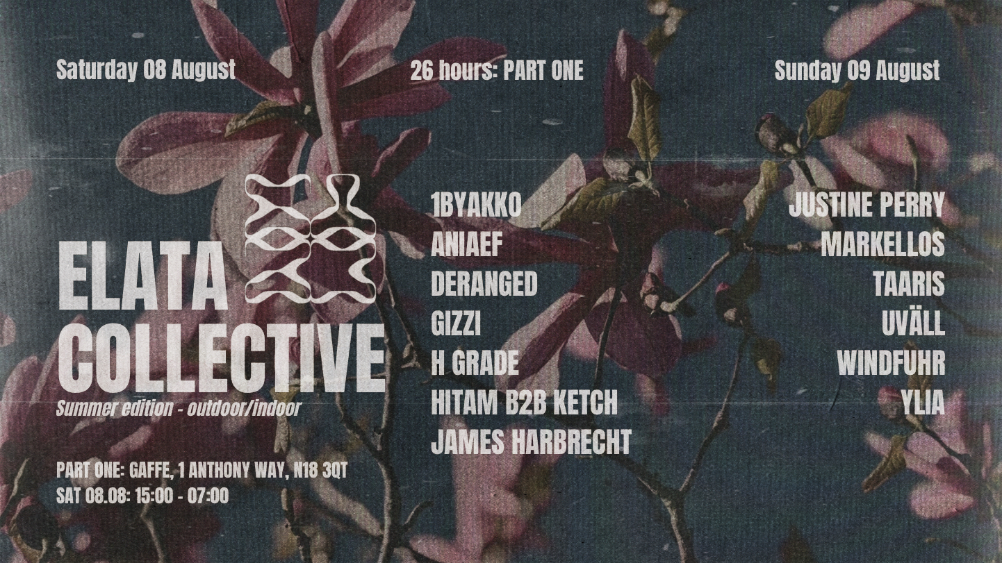 Elata Collective 013: 26hours Summer Edition [Part One]