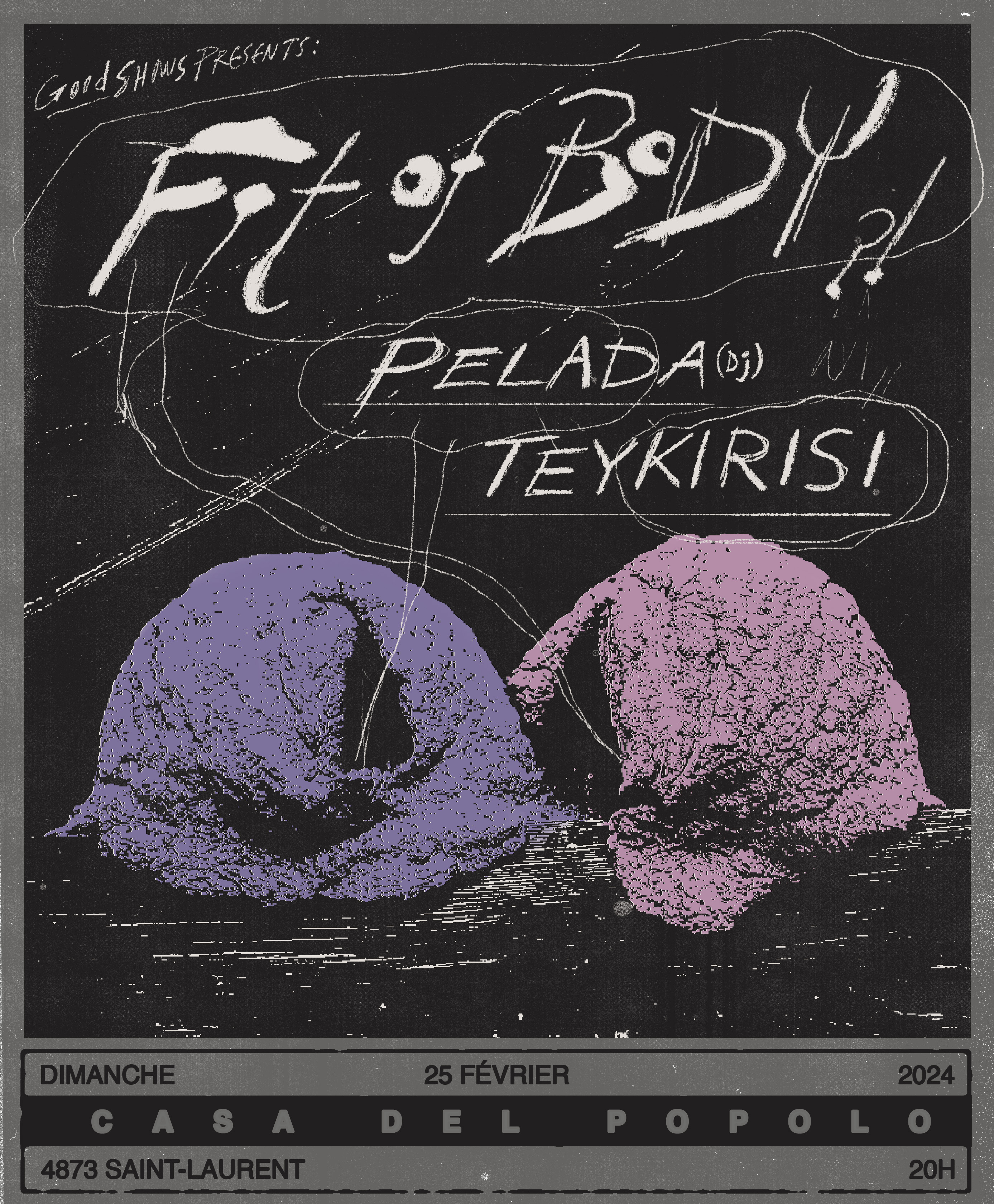 Pelada (DJ) - Fit Of Body - Teykirisi at Casa Del Popolo, Montreal